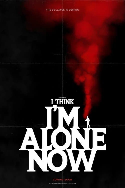 I Think I'm Alone Nowのポスター