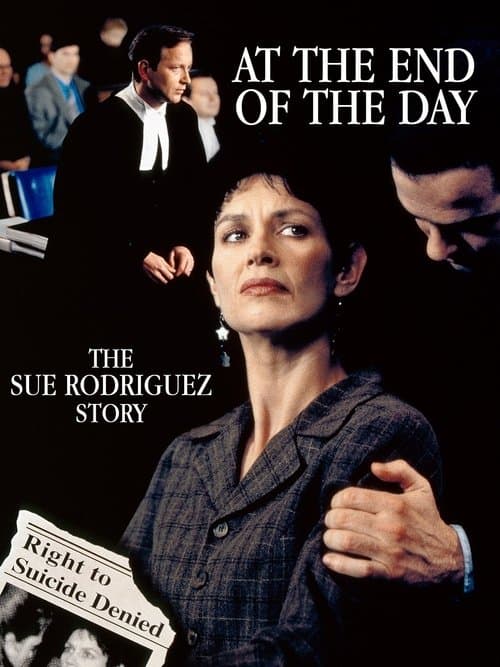 At the End of the Day: The Sue Rodriguez Storyのポスター