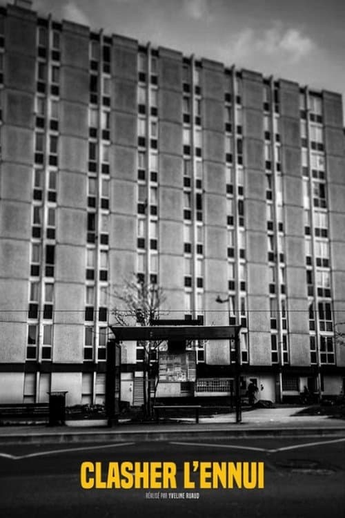 Clasher l'ennuiのポスター