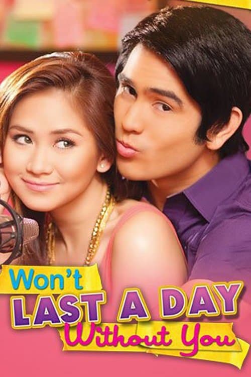 Won't Last a Day Without Youのポスター