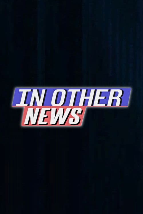 In Other Newsのポスター