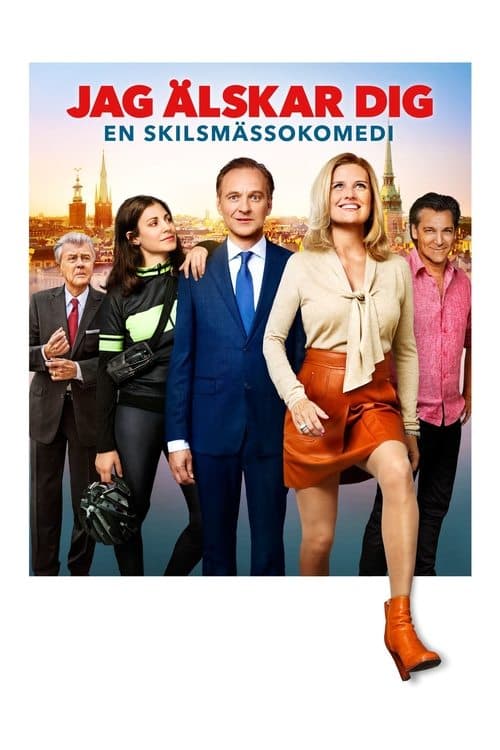 Jag älskar dig - en skilsmässokomediのポスター