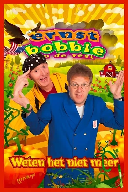 Ernst & Bobbie Show: Weten Het Niet Meerのポスター