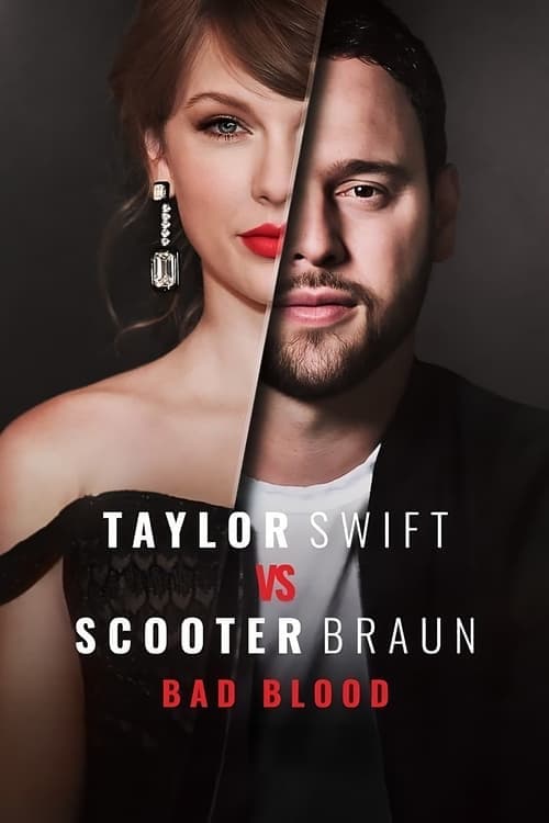 Taylor Swift vs Scooter Braun: Bad Bloodのポスター