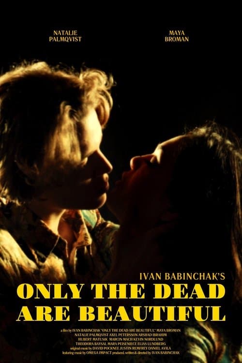 Only the Dead Are Beautifulのポスター