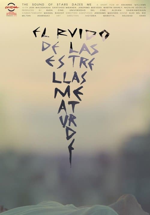 El ruido de las estrellas me aturdeのポスター