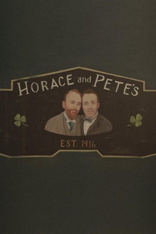Horace and Peteのポスター