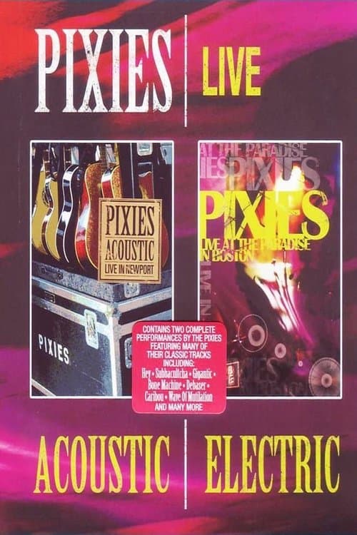 Pixies Acoustic & Electric Liveのポスター