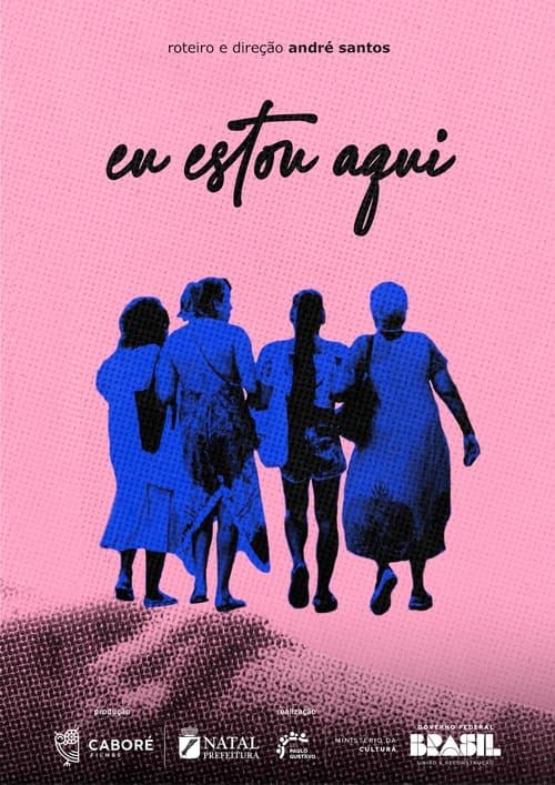 Eu Estou Aquiのポスター