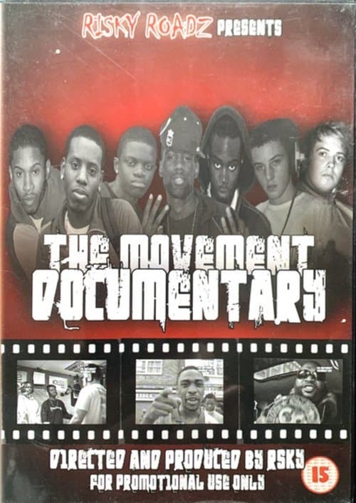 Risky Roadz Presents The Movement – The Movement Documentary Vol. 1のポスター