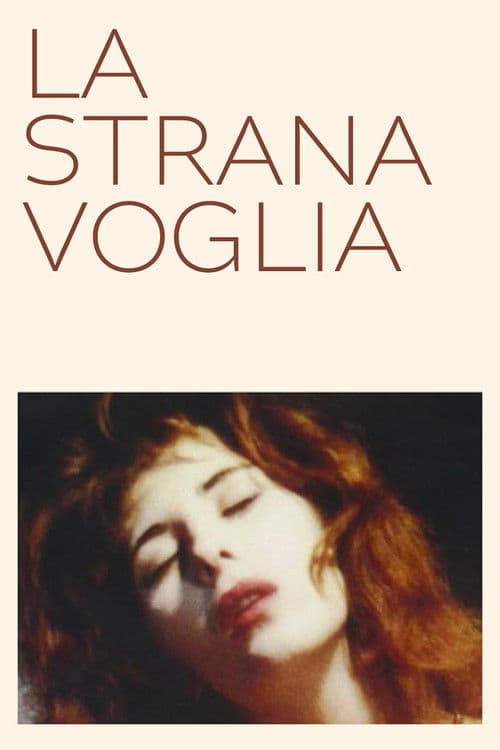 La strana vogliaのポスター