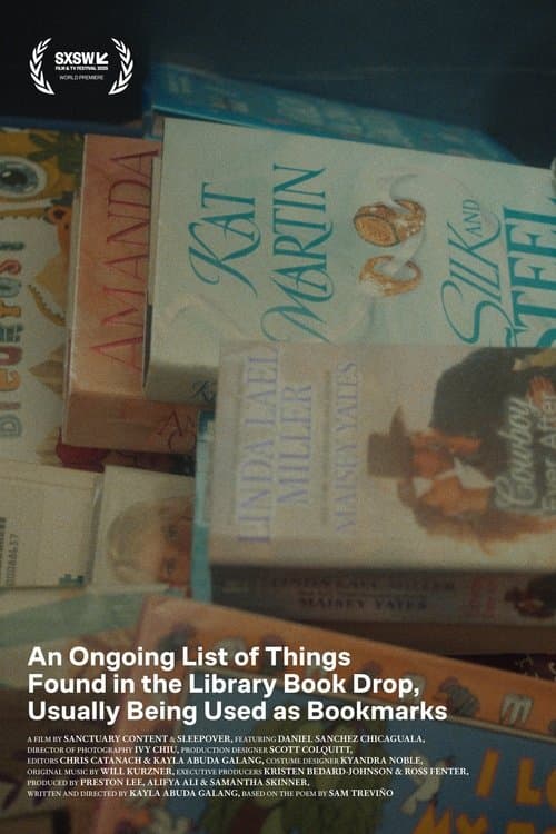 An Ongoing List of Things Found in the Library Book Drop, Usually Being Used as Bookmarksのポスター