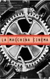 La macchina cinemaのポスター