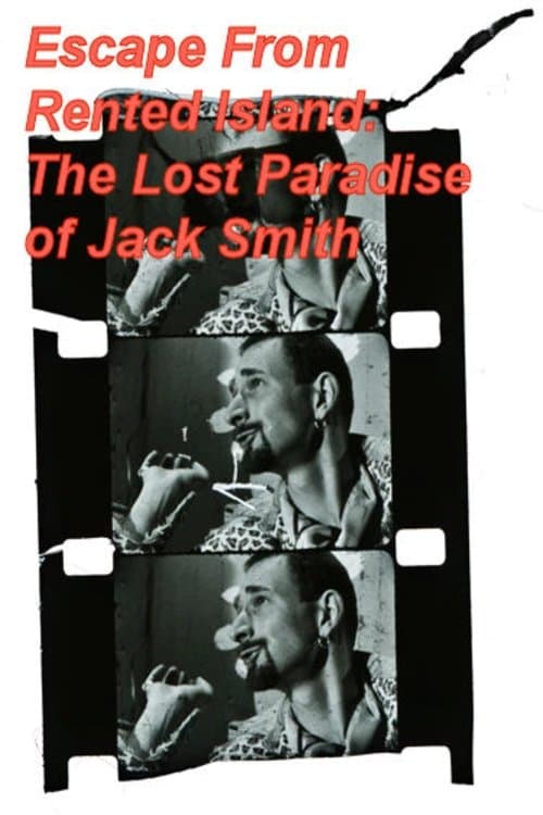 Escape From Rented Island: The Lost Paradise of Jack Smithのポスター