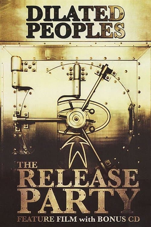 Dilated Peoples: The Release Partyのポスター