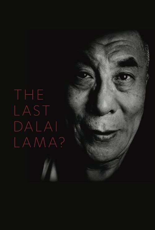 The Last Dalai Lama?のポスター