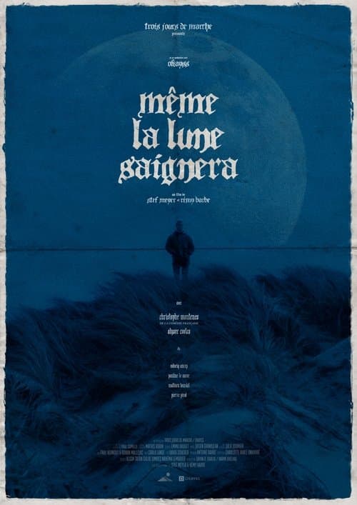Même la lune saigneraのポスター