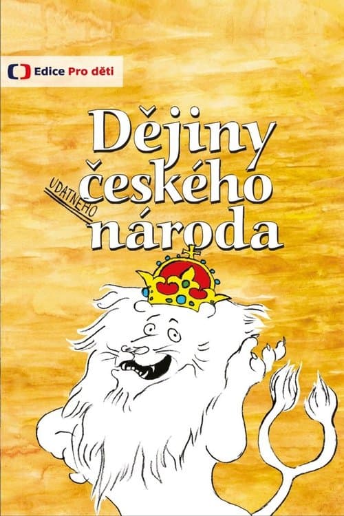 Dějiny udatného českého národaのポスター