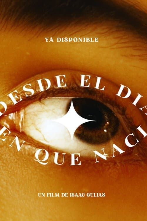 Desde el día en que nacíのポスター