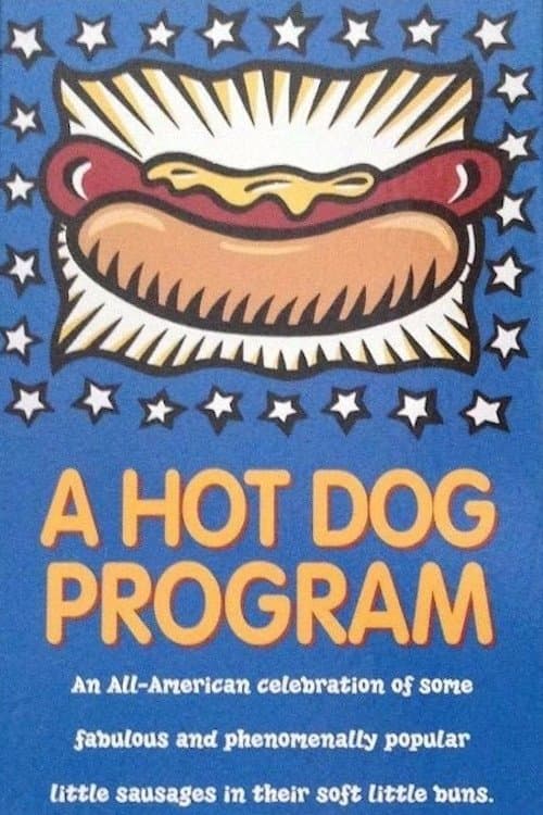 A Hot Dog Programのポスター