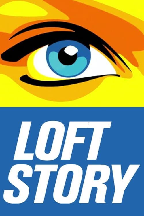 Loft Storyのポスター