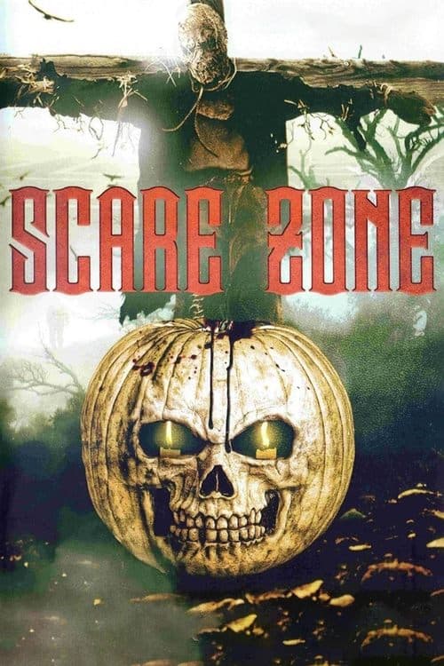 Scare Zoneのポスター