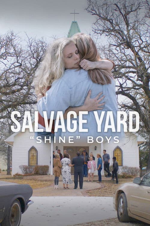Salvage Yard "Shine" Boysのポスター