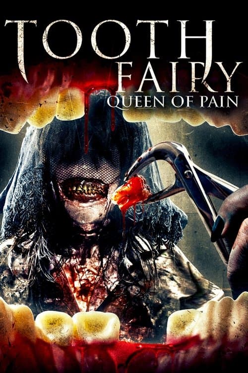 Tooth Fairy: Queen of Painのポスター