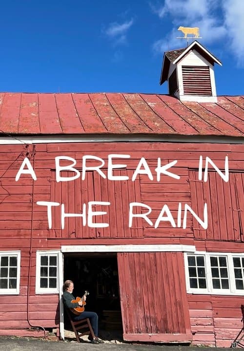 A Break in the Rainのポスター