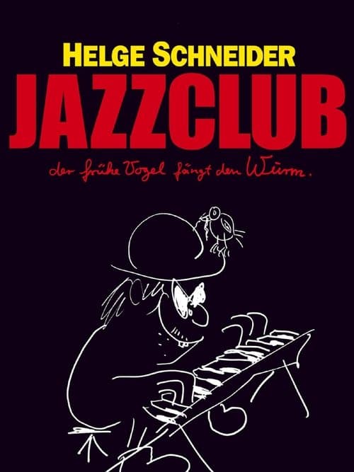 Jazzclub - Der frühe Vogel fängt den Wurmのポスター