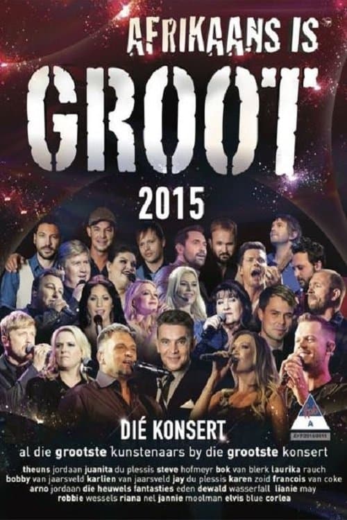 Afrikaans is Groot 2015のポスター