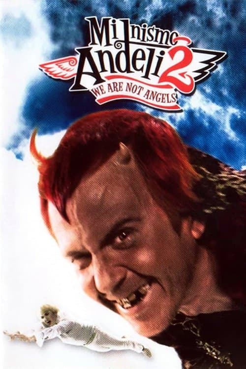 Ми нисмо анђели 2のポスター