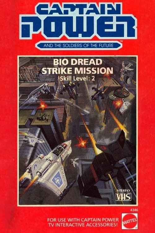 Captain Power and the Soldiers of the Future: Bio Dread Strike Mission - Skill Level 2のポスター