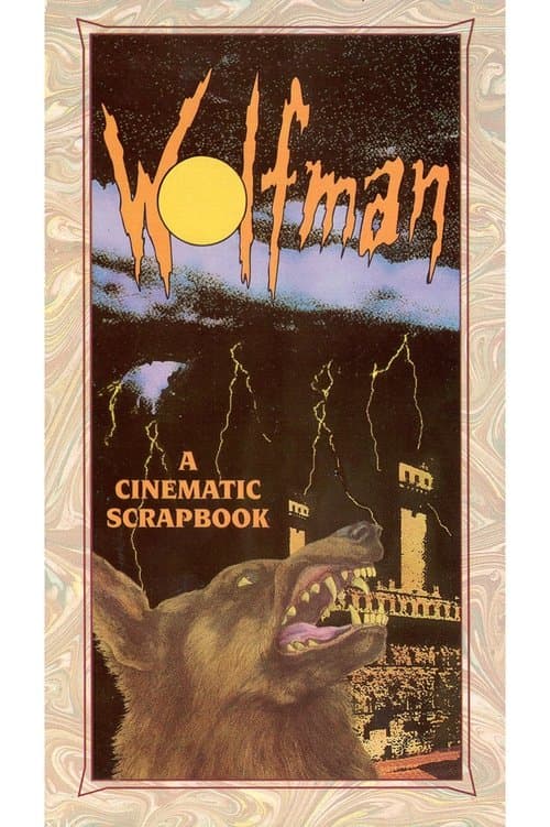 Wolfman Chronicles: A Cinematic Scrapbookのポスター