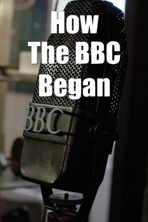 How the BBC Beganのポスター
