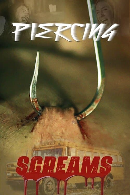 Piercing Screamsのポスター