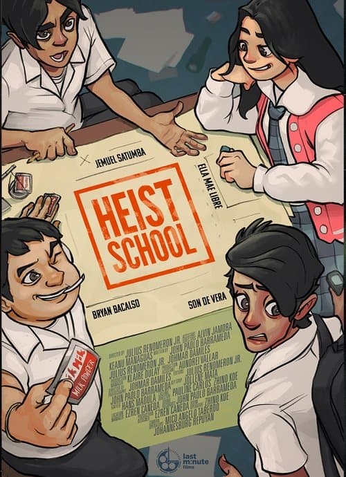Heist Schoolのポスター