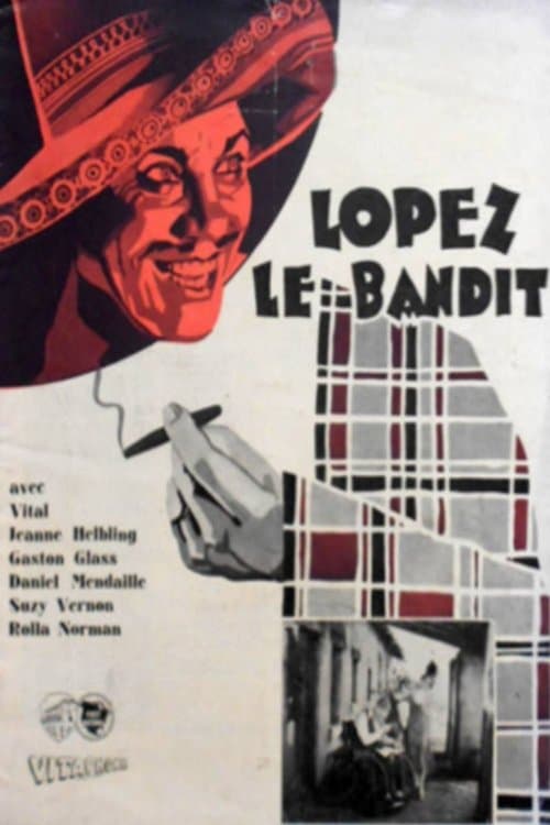Lopez, le banditのポスター