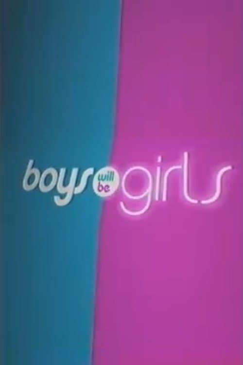 Boys Will Be Girlsのポスター