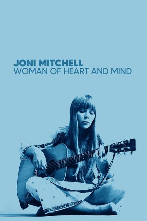 Joni Mitchell: Woman of Heart and Mindのポスター