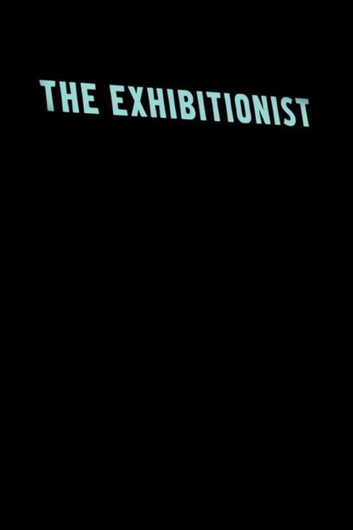 The Exhibitionistのポスター