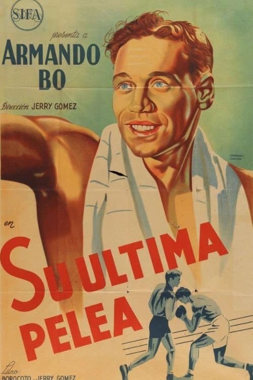 Su última peleaのポスター