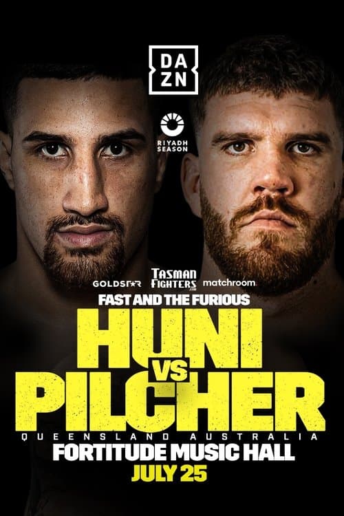 Justis Huni vs. Troy Pilcherのポスター