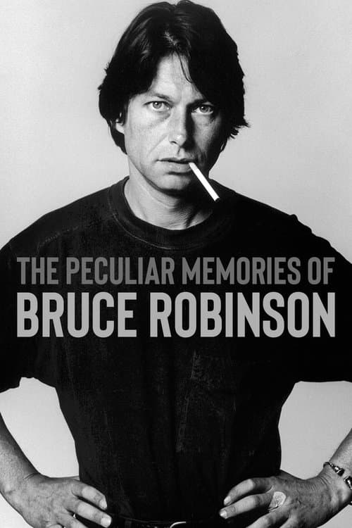 The Peculiar Memories of Bruce Robinsonのポスター