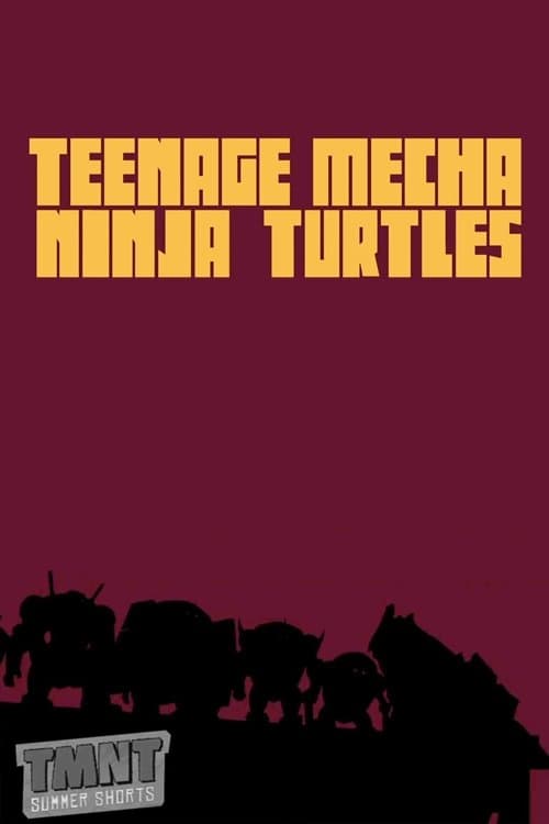 Teenage Mecha Ninja Turtlesのポスター