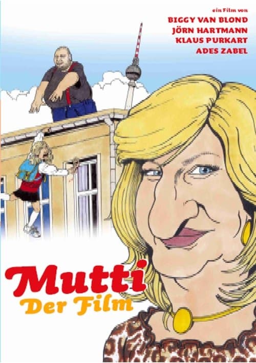 Mutti - Der Filmのポスター