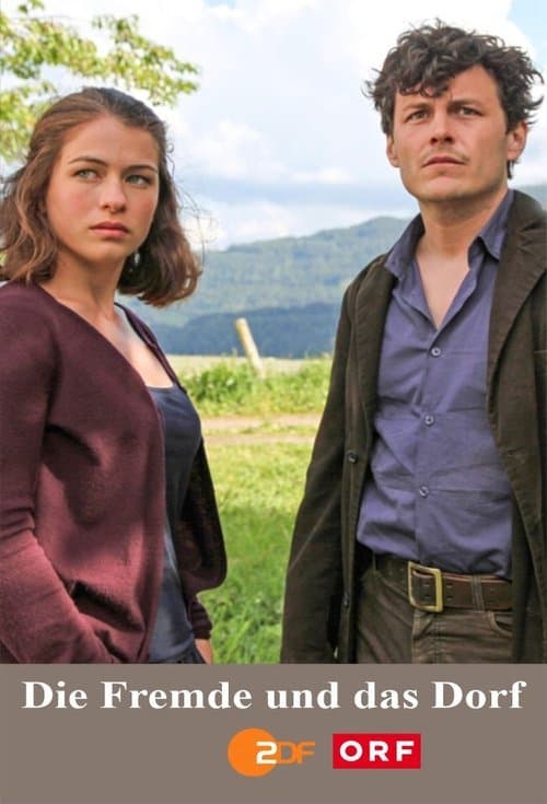 Die Fremde und das Dorfのポスター