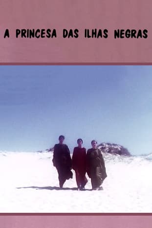 A Princesa das Ilhas Negrasのポスター