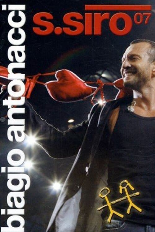 Biagio Antonacci - S.Siro 07のポスター