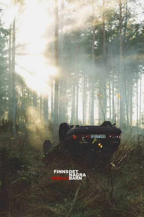 Finns det några snälla barnのポスター